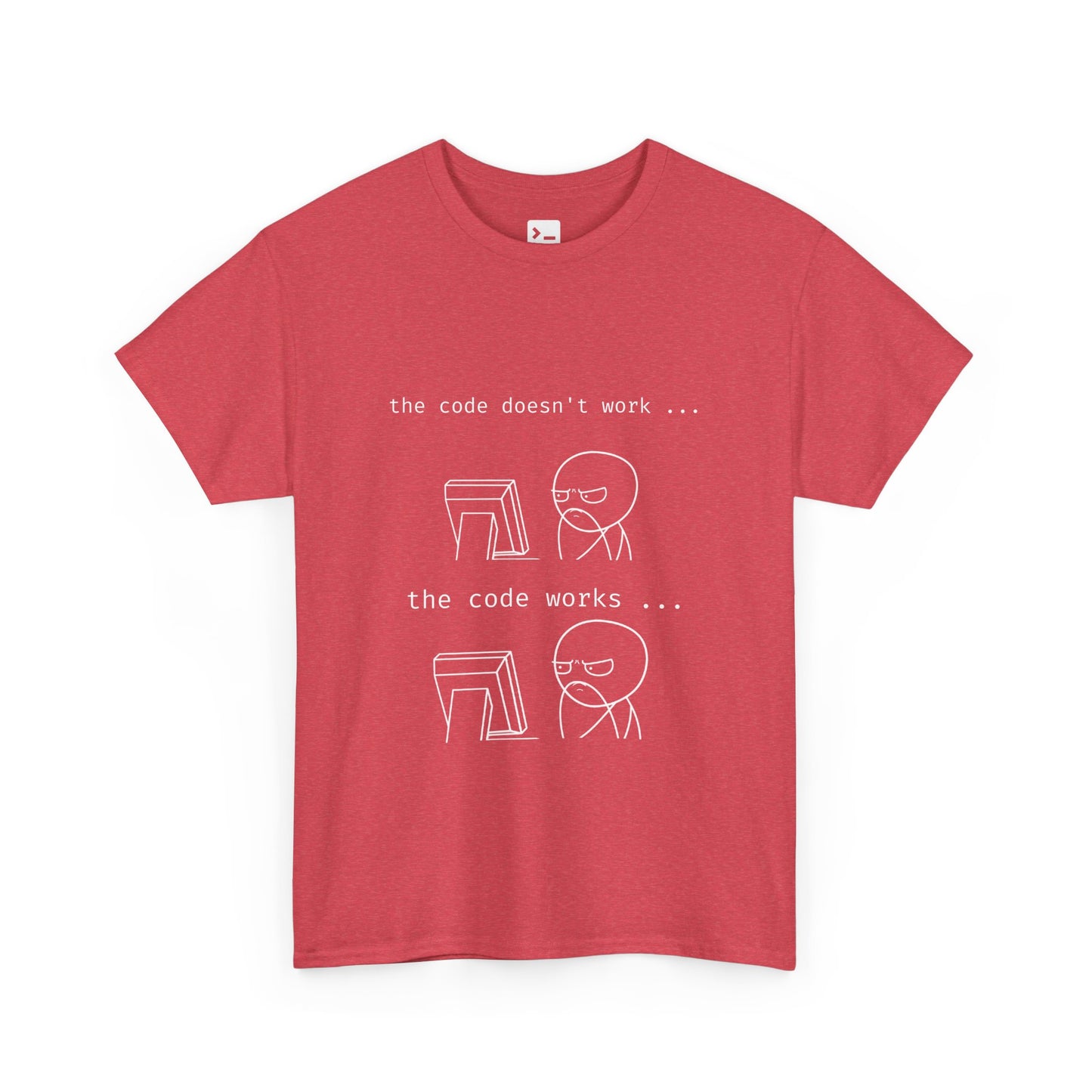 Funny Programmer Unisex Heavy Cotton Tee - 'the code does work ... the code works ...'