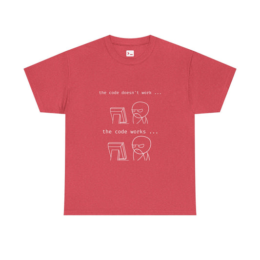 Funny Programmer Unisex Heavy Cotton Tee - 'the code does work ... the code works ...'